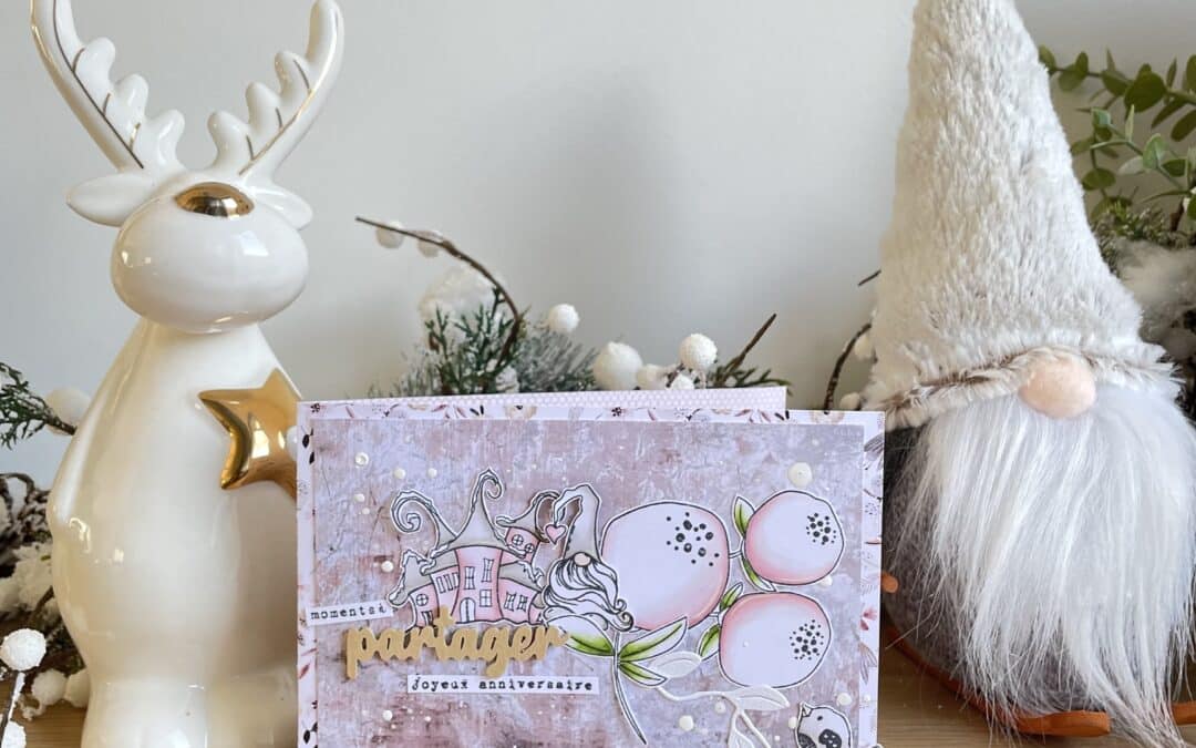 Carte anniversaire par Saby Scrap